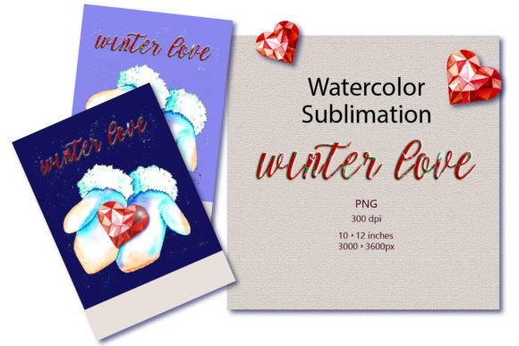 Watercolor Winter Love Sublimation, PNG: A Designer's Winter Asset